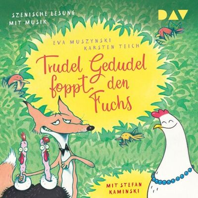 Der Audio Verlag Trudel Gedudel foppt den Fuchs Der Audio Verlag Trudel Gedudel foppt den Fuchs