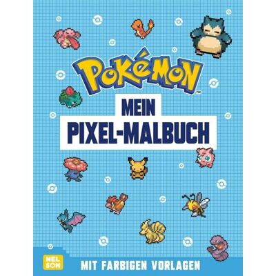 Nelson Pokémon Activity-Buch: Mein Pixel-Malbuch Nelson Pokémon Activity-Buch: Mein Pixel-Malbuch