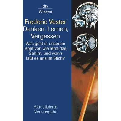 dtv Denken, Lernen, Vergessen dtv Denken, Lernen, Vergessen