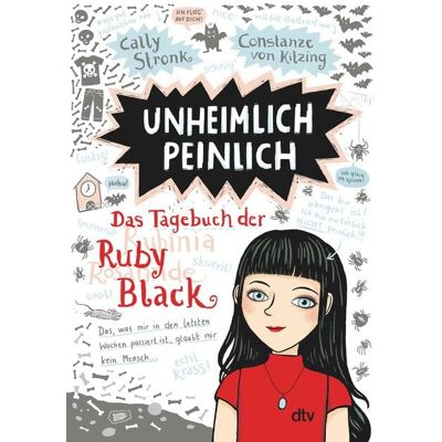 dtv Unheimlich peinlich – Das Tagebuch der Ruby Black dtv Unheimlich peinlich – Das Tagebuch der Ruby Black