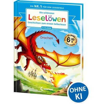 Loewe Die schönsten Leselöwen-Geschichten zum ersten Selberlesen - Drachen Loewe Die schönsten Leselöwen-Geschichten zum ersten Selberlesen - Drachen