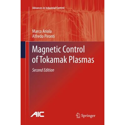 Springer Magnetic Control of Tokamak Plasmas Springer Magnetic Control of Tokamak Plasmas