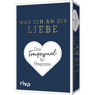 Riva Was ich an dir liebe – Das Fragespiel für Ehepaare Riva Was ich an dir liebe – Das Fragespiel für Ehepaare