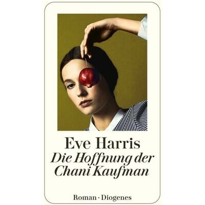 Diogenes Die Hoffnung der Chani Kaufman Diogenes Die Hoffnung der Chani Kaufman