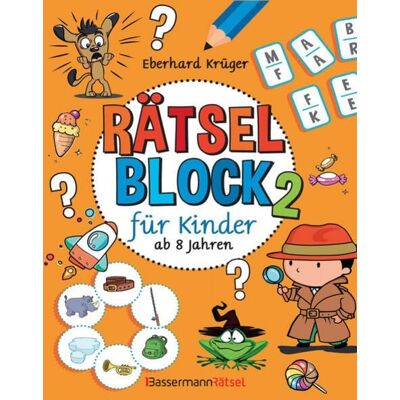 Bassermann Rätselblock 2 für Kinder ab 8 Jahren Bassermann Rätselblock 2 für Kinder ab 8 Jahren