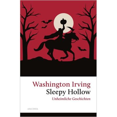 Anaconda Sleepy Hollow. Unheimliche Geschichten Anaconda Sleepy Hollow. Unheimliche Geschichten