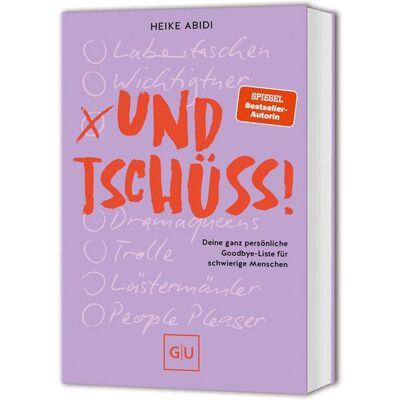 Gräfe und Unzer Verlag GmbH Und Tschüss! Gräfe und Unzer Verlag GmbH Und Tschüss!