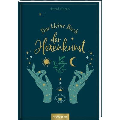 arsedition Das kleine Buch der Hexenkunst arsedition Das kleine Buch der Hexenkunst