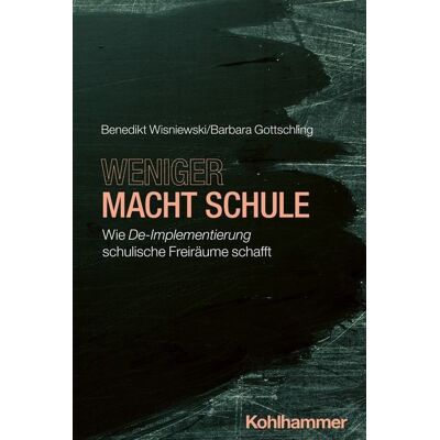 Kohlhammer Weniger macht Schule Kohlhammer Weniger macht Schule