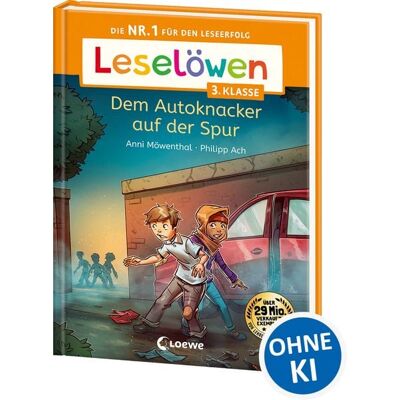 Loewe Leselöwen 3. Klasse - Dem Autoknacker auf der Spur Loewe Leselöwen 3. Klasse - Dem Autoknacker auf der Spur