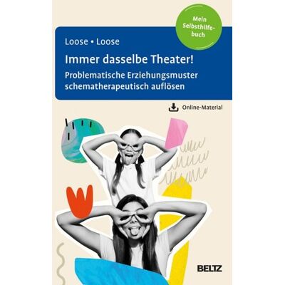 Beltz Verlagsgruppe GmbH & Co. KG Immer dasselbe Theater! Beltz Verlagsgruppe GmbH & Co. KG Immer dasselbe Theater!