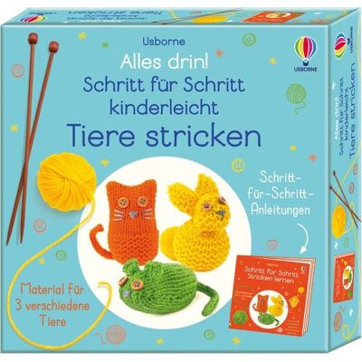 Usborne Publishing Alles drin! Schritt für Schritt kinderleicht Tiere stricken Usborne Publishing Alles drin! Schritt für Schritt kinderleicht Tiere stricken