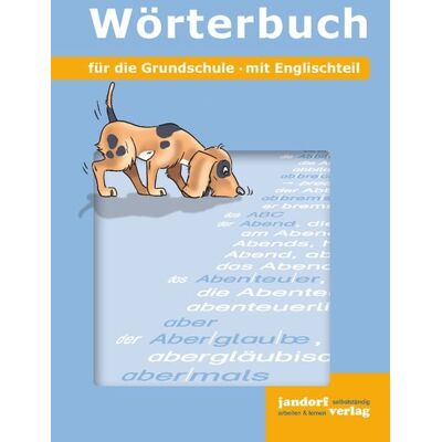 Jandorfverlag KG Wörterbuch für die Grundschule Jandorfverlag KG Wörterbuch für die Grundschule