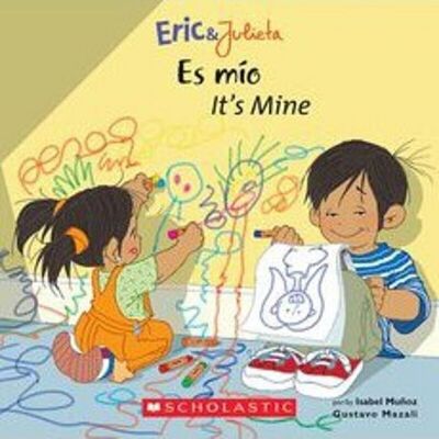 Scholastic SPA-ERIC & JULIETA ES MIO / IT Scholastic SPA-ERIC & JULIETA ES MIO / IT