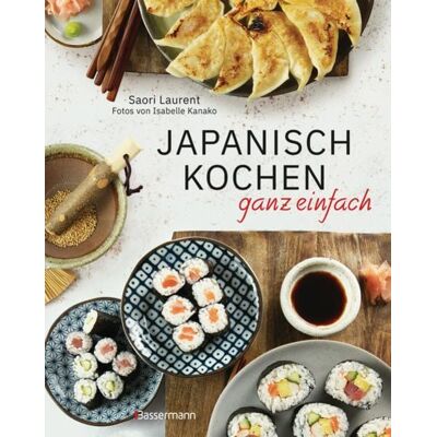 Bassermann Japanisch kochen ganz einfach Bassermann Japanisch kochen ganz einfach