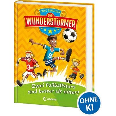 Loewe Der Wunderstürmer (Band 2) - Zwei Fußballstars sind besser als einer! Loewe Der Wunderstürmer (Band 2) - Zwei Fußballstars sind besser als einer!