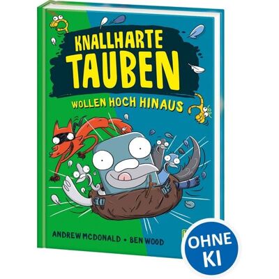 Loewe Knallharte Tauben wollen hoch hinaus (Band 8) Loewe Knallharte Tauben wollen hoch hinaus (Band 8)