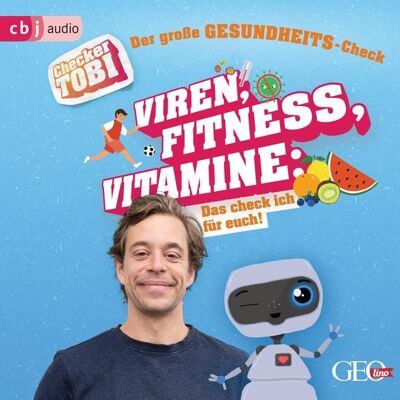 Cbj audio Checker Tobi - Der große Gesundheits-Check: Viren, Fitness, Vitamine - Das check ich für euch! Cbj audio Checker Tobi - Der große Gesundheits-Check: Viren, Fitness, Vitamine - Das check ich für euch!