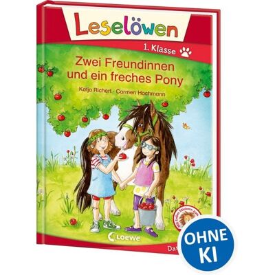Loewe Leselöwen 1. Klasse - Zwei Freundinnen und ein freches Pony Loewe Leselöwen 1. Klasse - Zwei Freundinnen und ein freches Pony