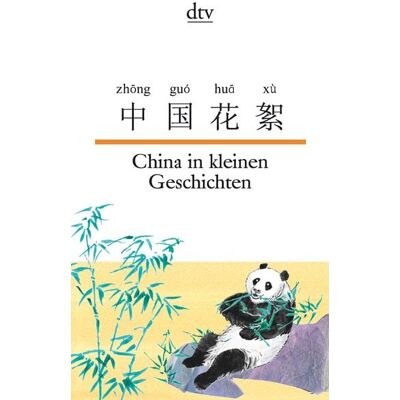 dtv China in kleinen Geschichten dtv China in kleinen Geschichten