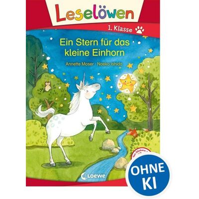 Loewe Leselöwen 1. Klasse - Ein Stern für das kleine Einhorn Loewe Leselöwen 1. Klasse - Ein Stern für das kleine Einhorn