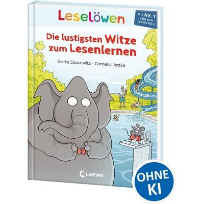 Loewe Leselöwen - Die lustigsten Witze zum Lesenlernen Loewe Leselöwen - Die lustigsten Witze zum Lesenlernen