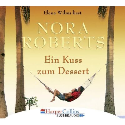 Lübbe Audio Ein Kuss zum Dessert Lübbe Audio Ein Kuss zum Dessert