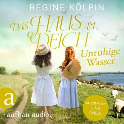 Aufbau Audio Das Haus am Deich - Unruhige Wasser Aufbau Audio Das Haus am Deich - Unruhige Wasser