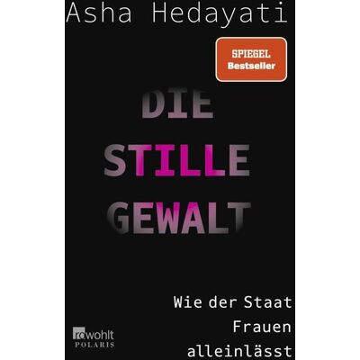 Rowohlt Taschenbuch Die stille Gewalt Rowohlt Taschenbuch Die stille Gewalt