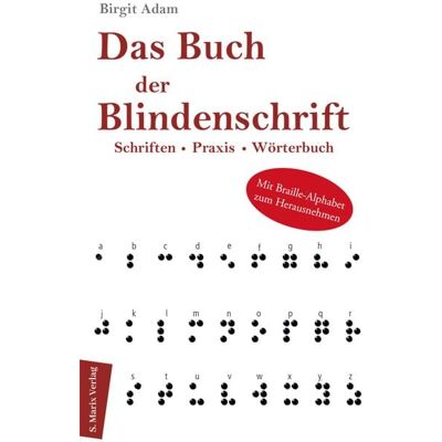 Marix Verlag ein Imprint von Verlagshaus Römerweg Das Buch der Blindenschrift Marix Verlag ein Imprint von Verlagshaus Römerweg Das Buch der Blindenschrift
