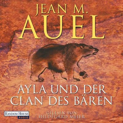 Random House Audio Ayla und der Clan des Bären Random House Audio Ayla und der Clan des Bären
