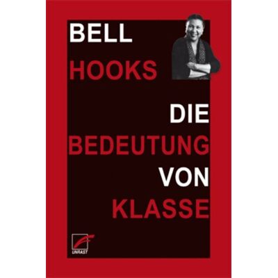 Unrast Verlag Die Bedeutung von Klasse Unrast Verlag Die Bedeutung von Klasse