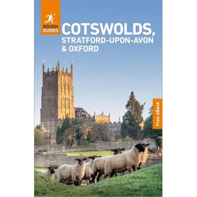APA Publications Ltd Rough Guides Cotswolds, Stratford-upon-Avon and Oxford: Travel Guide with eBook APA Publications Ltd Rough Guides Cotswolds, Stratford-upon-Avon and Oxford: Travel Guide with eBook