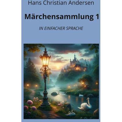 Tolino media Märchensammlung 1: In Einfacher Sprache Tolino media Märchensammlung 1: In Einfacher Sprache