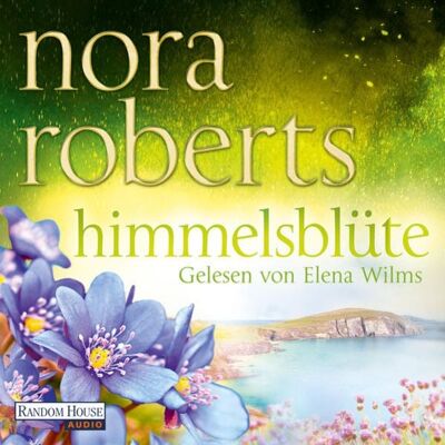 Random House Audio Himmelsblüte Random House Audio Himmelsblüte