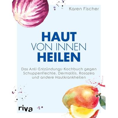 Riva Haut von innen heilen Riva Haut von innen heilen