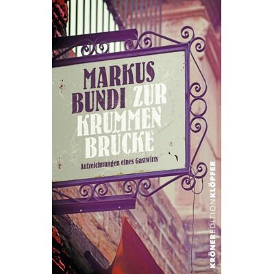 Alfred Kröner Verlag Zur Krummen Brücke Alfred Kröner Verlag Zur Krummen Brücke