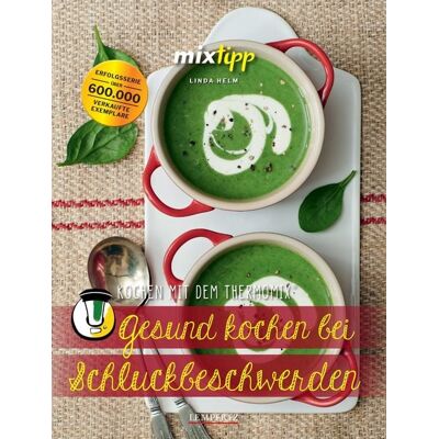 Lempertz Edition und Verlagsbuchhandlung Gesund kochen bei Schluckbeschwerden Lempertz Edition und Verlagsbuchhandlung Gesund kochen bei Schluckbeschwerden