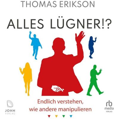 John von RBmedia Verlag Alles Lügner!? John von RBmedia Verlag Alles Lügner!?