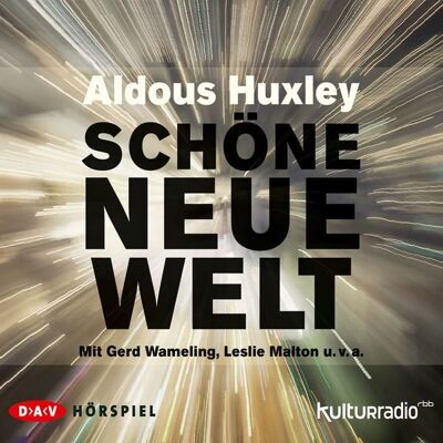 Der Audio Verlag Schöne neue Welt Der Audio Verlag Schöne neue Welt
