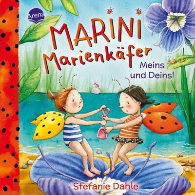 Arena Marini Marienkäfer. Meins und Deins! Arena Marini Marienkäfer. Meins und Deins!