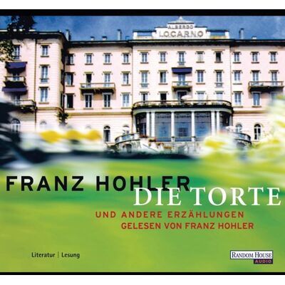 Random House Audio Die Torte und andere Erzählungen Random House Audio Die Torte und andere Erzählungen