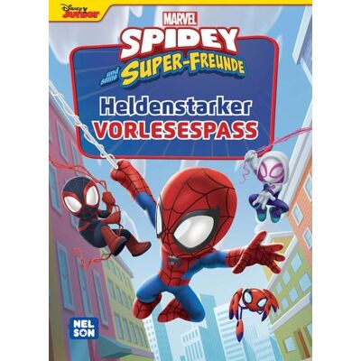 Nelson Spidey und seine Super-Freunde: Heldenstarker Vorlesespaß Nelson Spidey und seine Super-Freunde: Heldenstarker Vorlesespaß