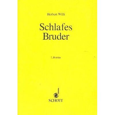 Schott Music Schlafes Bruder Schott Music Schlafes Bruder