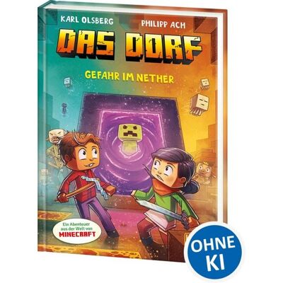 Loewe Das Dorf (Band 2) - Gefahr im Nether Loewe Das Dorf (Band 2) - Gefahr im Nether