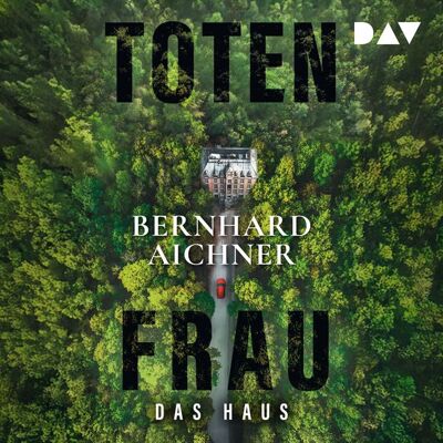 Der Audio Verlag Totenfrau. Das Haus Der Audio Verlag Totenfrau. Das Haus