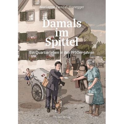Th. Gut Verlag Damals im Spittel Th. Gut Verlag Damals im Spittel