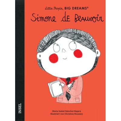 Insel Verlag Simone de Beauvoir – Little People, BIG DREAMS (Deutsche Ausgabe) Insel Verlag Simone de Beauvoir – Little People, BIG DREAMS (Deutsche Ausgabe)