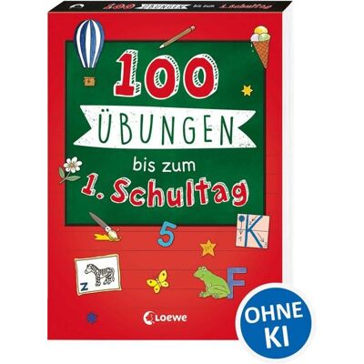 Loewe 100 Übungen bis zum ersten Schultag Loewe 100 Übungen bis zum ersten Schultag
