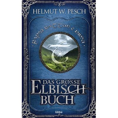 Lübbe Das große Elbisch-Buch Lübbe Das große Elbisch-Buch